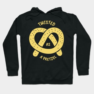 Twisted as a Pretzel Hoodie